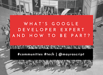 What is Google Developer Expert and how to be part?